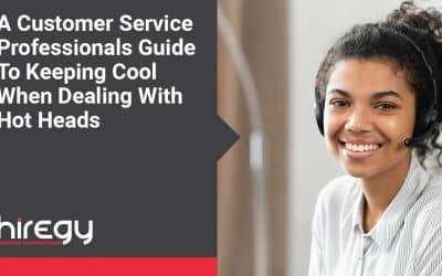 A Customer Service Professionals Guide To Keeping Cool When Dealing With Hot Heads