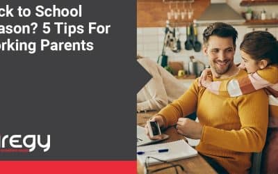 Back to School Season? 5 Tips For Working Parents