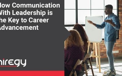 How Communication With Leadership is the Key to Career Advancement