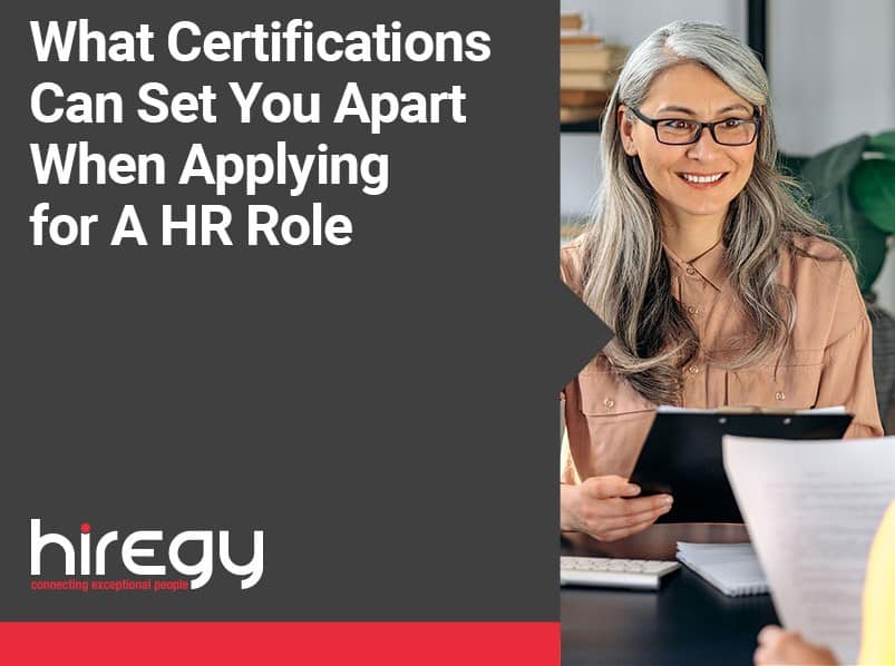 What Certifications Can Set You Apart When Applying for A HR Role