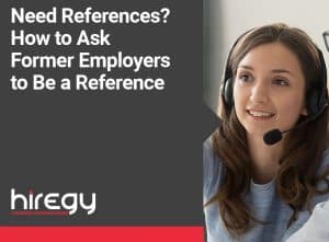 Need References? How to Ask Former Employers to Be a Reference