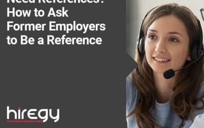 Need References? How to Ask Former Employers to Be a Reference