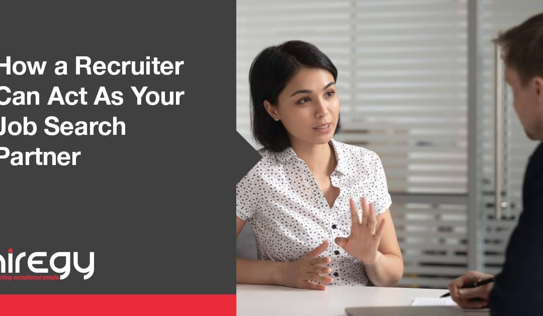 How a Recruiter Can Act as Your Job Search Partner