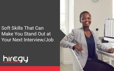 Soft Skills That Can Make You Stand Out at Your Next Interview or Job