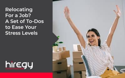 Relocating For a Job? A Set of To-Dos to Ease Your Stress Levels