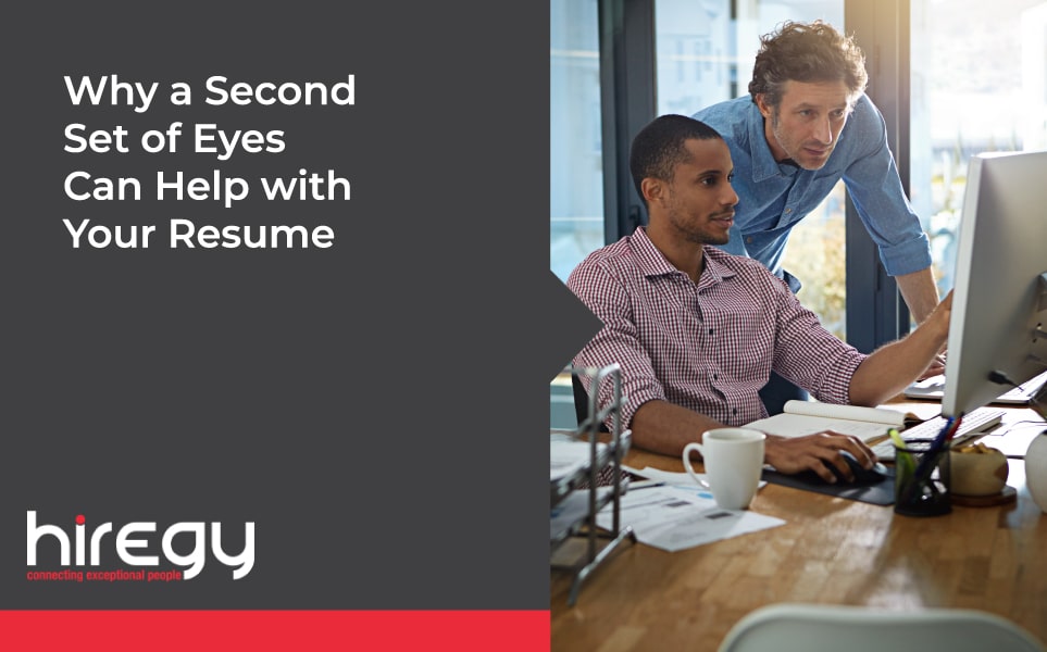 Why a Second Set of Eyes Can Help with Your Resume