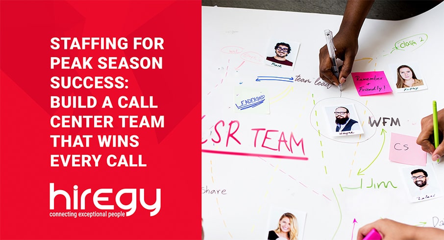 Staffing for Peak Season Success: Build a Call Center Team That Wins Every Call