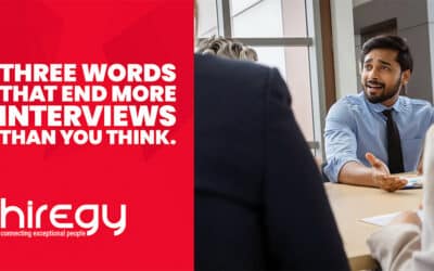Three Words That End More Interviews Than You Think